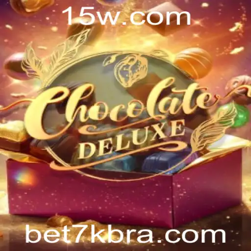 Bet7k - Explore o Mundo de ChocolateDeluxe: O Jogo Irresistível da Temporada